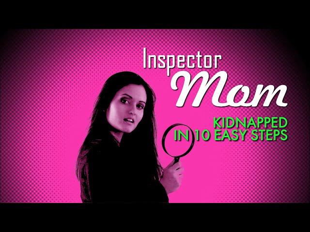 Inspector Mom: Kidnapped in Ten Easy Steps (2007) | Full Movie | Danica McKellar | Mystery