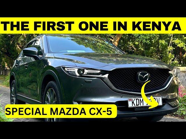 The first and the ONLY Mazda Cx-5 in Kenya | How we imported this special car | Features | specs |