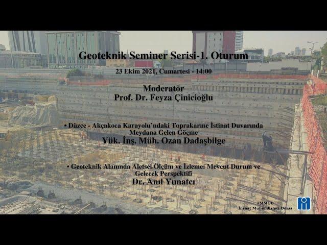 Geoteknik Seminer Serisi-1. Oturum