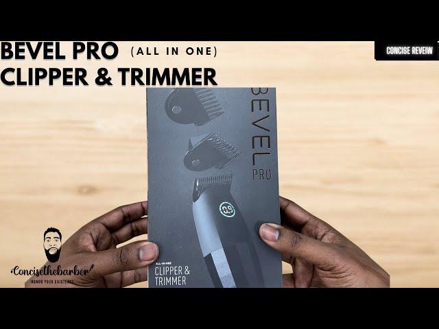 Bevel Pro All In One | Clipper & Trimmer| Concise Review