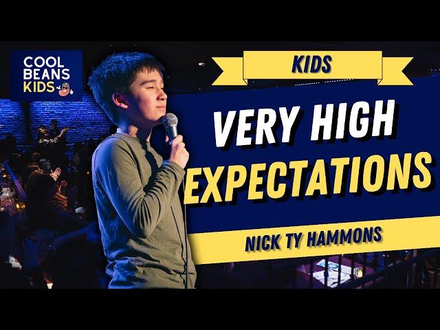 Very High Expectations | Nick Ty Hammons | Stand Up Comedy