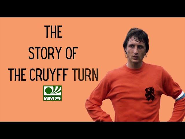 The Story of the CRUYFF TURN | 1974 World Cup