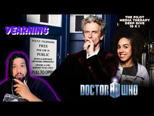 Trapped By Unhealthy Love In Doctor Who's "The Pilot" (S10:E1 Deep Dive)