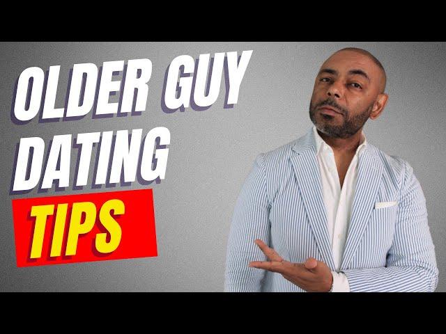 9 Best Dating Tips For Older Guys