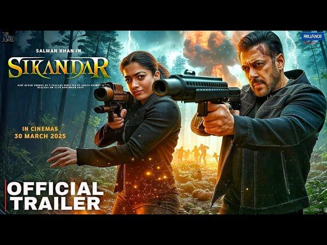 SIKANDAR - Official Trailer | Salman Khan | Rashmika Mandanna | AR Murugadoss | Sikandar Teaser