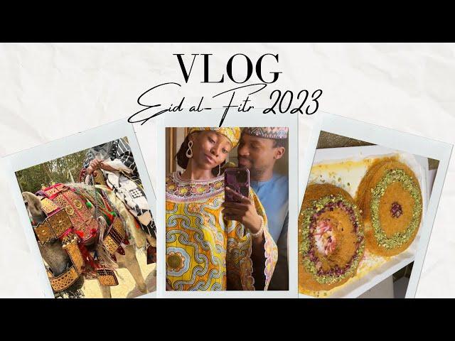 EID VLOG 2023: Eid al-Fitr in Kano (Cooking, Durbar, Dinner Dates, Family) -Schnookums