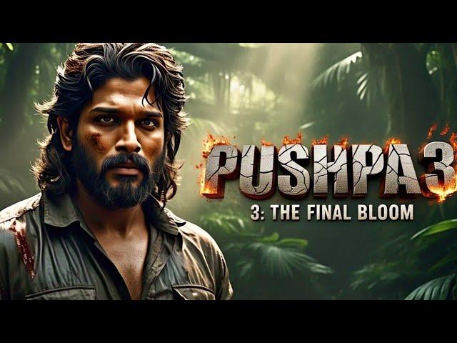  Pushpa 3 Official Update | Allu Arjun is Back | Pushpa 3 Teaser Trailer