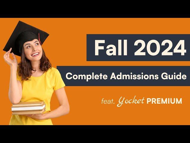 Getting Started with Fall 2024 admissions via Yocket Premium!