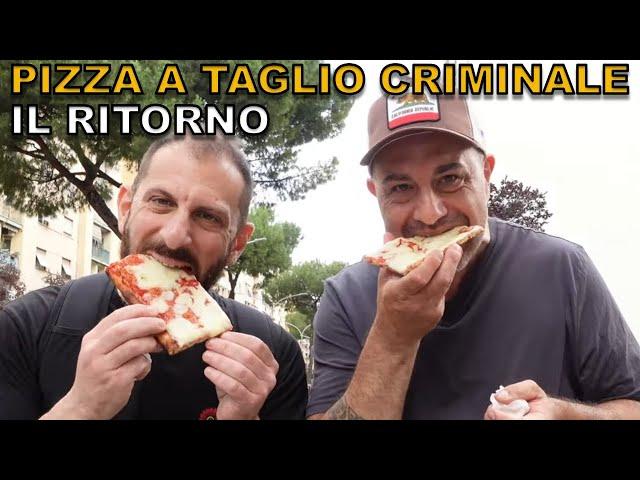 Pizza a taglio criminale IL RITORNO