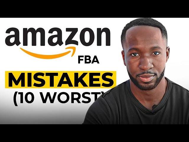 The Top 10 Mistakes Amazon FBA Beginners Make