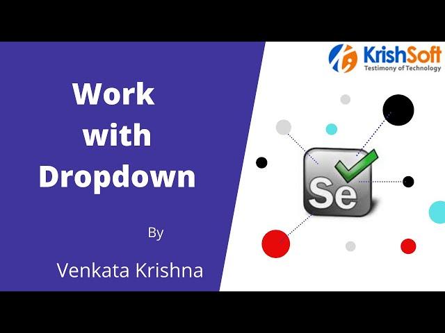Selenium Beginner Tutorial 14 -  Work with Dropdowns