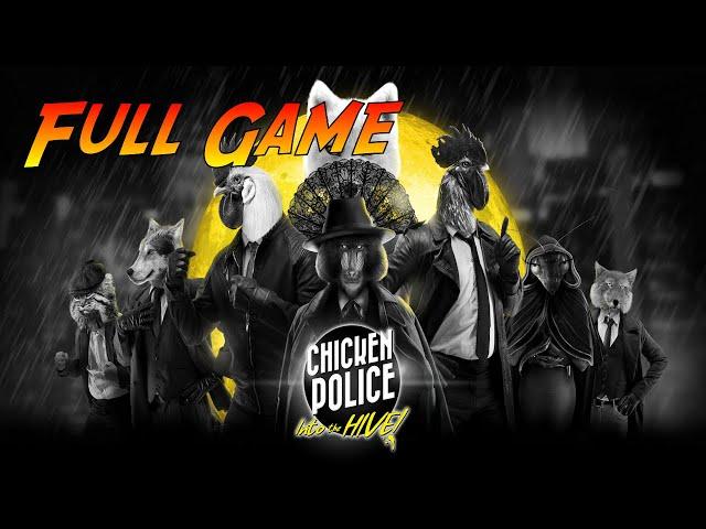 Chicken Police: Into the HIVE! | Complete Gameplay Walkthrough - Full Game | No Commentary