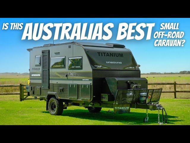 THE ULTIMATE OFF-ROAD CARAVAN! Walkthrough Our New Titanium Unbound 15ft Australian Made Van!