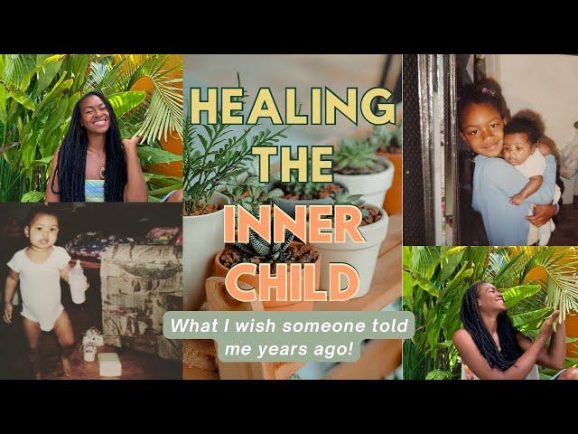 How I Healed ALOT of my Childhood Truama | Inner Child 