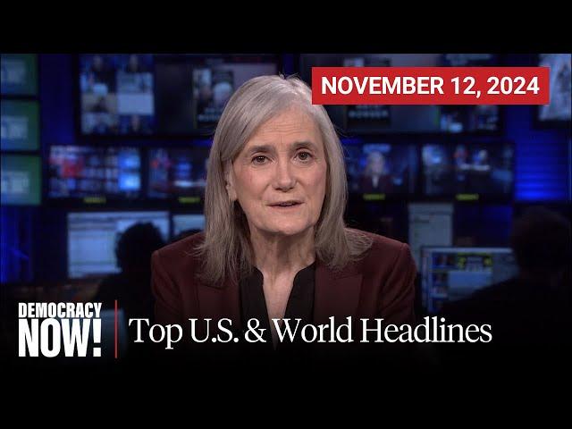 Top U.S. & World Headlines — November 12, 2024