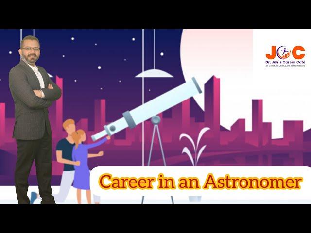 How to become an Astronomer ? #9 | #drjayscareercafe | #careercoach | #astronomer | #astrophysics