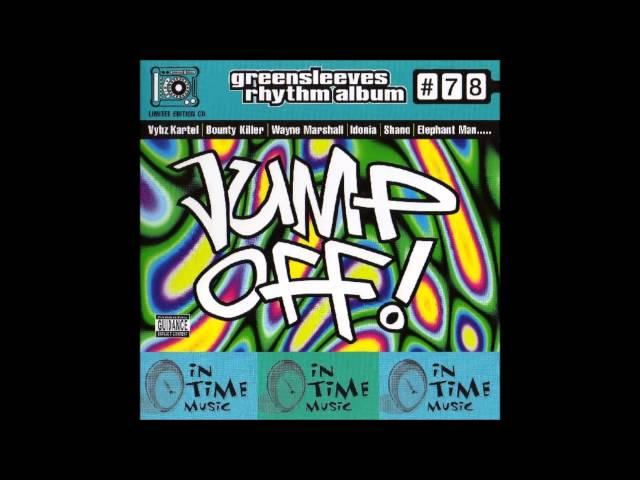 JUMP OFF! RIDDIM MIX Pt. 1 (2005)