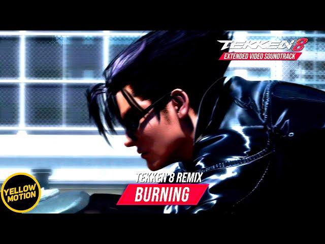 BURNING [ TEKKEN 8 REMIX ] Extended Video Mix [ HQ Version ]