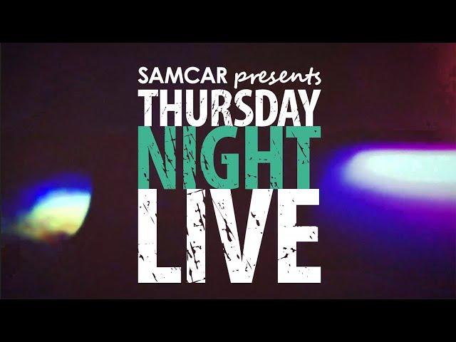 SAMCAR Presents "Thursday Night Live" (Originally aired May 20, 2021)