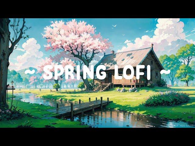 Spring Lofi  Lofi Keep You Safe  Smooth Mind with Spring Lofi Hip Hop ~ beats relax,sleep...