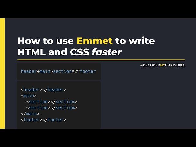 How to use Emmet and VS Code to write HTML and CSS faster