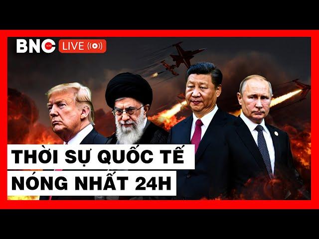 TRỰC TIẾP: Thời sự Quốc tế 22/5: Tin tức Quốc tế mới nhất hôm nay | Tin thế giới nóng nhất | BNC Now