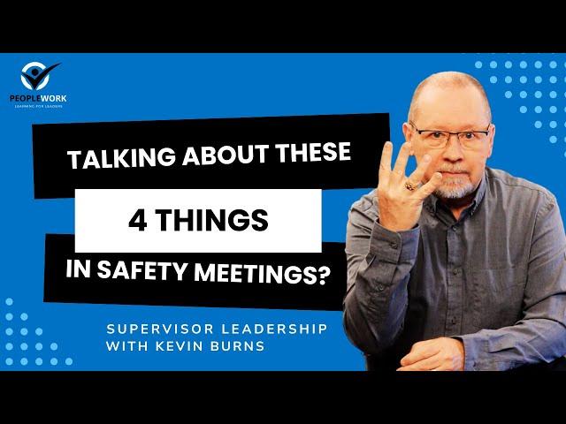 Are You Talking About These 4 Things in Safety Meetings?