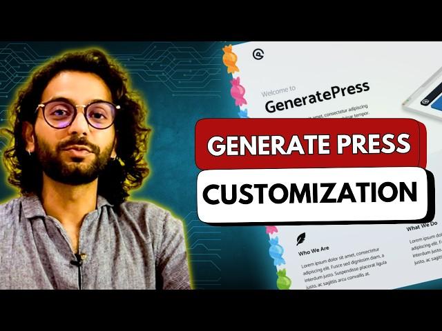 GeneratePress Theme Customization ( Step By Step Guide 2024)