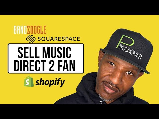 Selling Music Online Direct to Fan: Best Services to Use