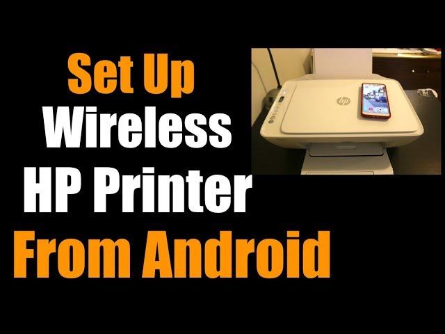 How To Set Up Wireless HP Printer From Android, review.