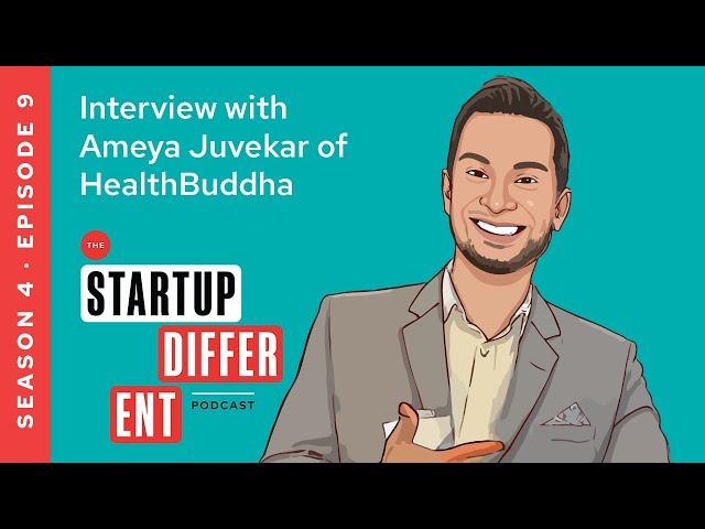 Interview with Ameya Juvekar, Serial Entrepreneur (Season 4, Episode 9)