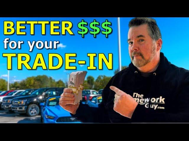 GET MORE $$$ for your TRADE-IN!  Kevin Hunter the Homework Guy