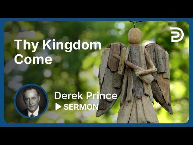 Thy Kingdom Come | Sermon