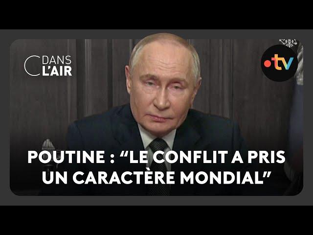 Poutine : “le conflit a pris un caractère mondial” - C dans l'air - 22.19.2024