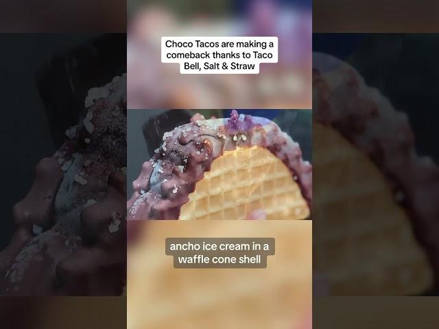 Choco Tacos are making a comeback thanks to Taco Bell, Salt & Straw