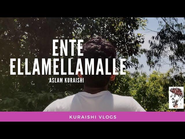 Ente ellamellamalle എന്റെ എല്ലാമെല്ലാമല്ലേ short cover by ASLAM KURAISHI & SANAL JR.