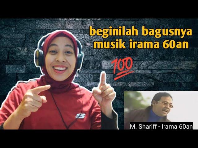 M. SHARIFF - IRAMA 60an |  REACTION