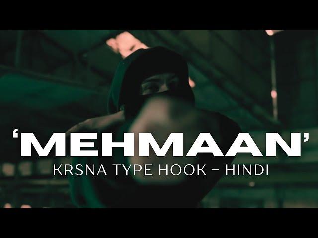 [FREE FOR PROFIT] (BEAT WITH HOOK - HINDI) *DRILL* KR$NA X Raftaar Type Beat “Mehmaan” (Feat.Steinx)