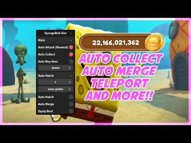 SpongeBob Simulator Script Hack • Auto Farm • Auto Merge And More [Roblox]