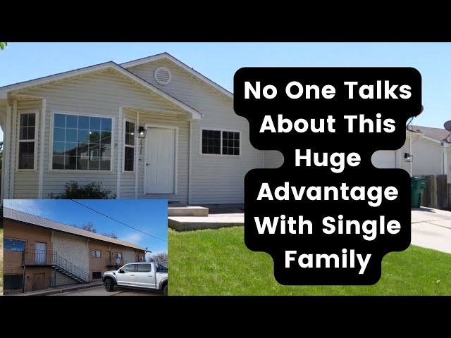 A Huge Advantage No one talks About: Single Family vs Multifamily Rentals