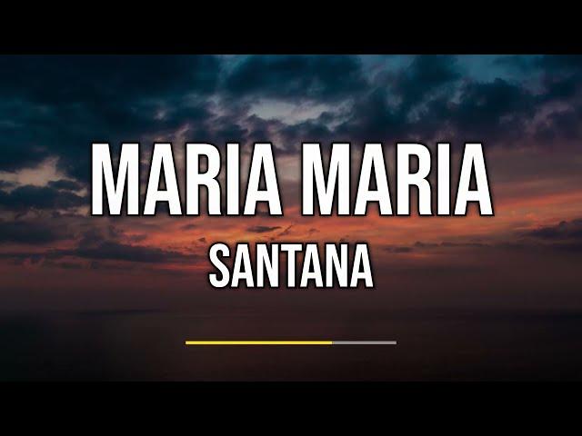 Santana - Maria Maria (Lyrics)