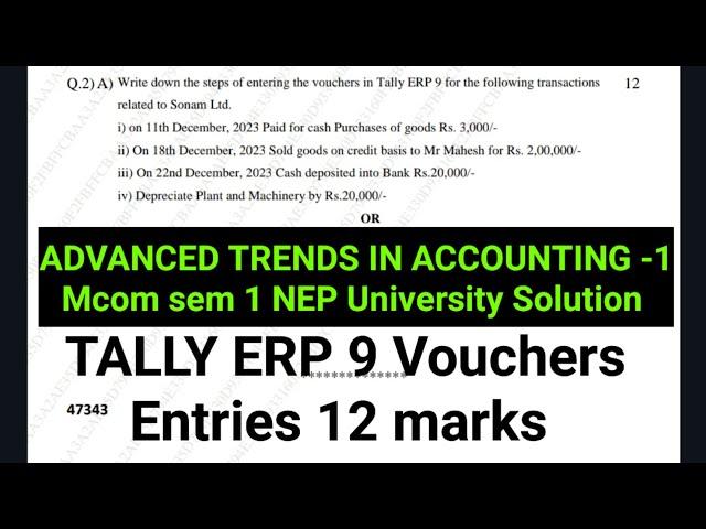 Lec1 Steps of Entering Vouchers Tally ERP9Advanced Trends in Accounting-I 2025 NEP Mcom sem1 ARK SIR