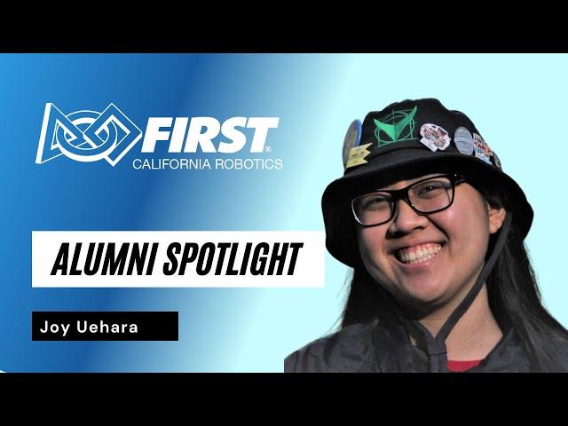 FIRST California Alumni Spotlight - Joy Uehara