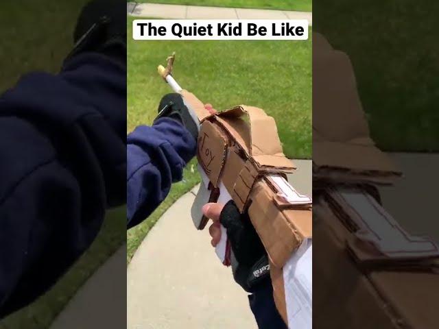 The Quiet Kid Be Like…