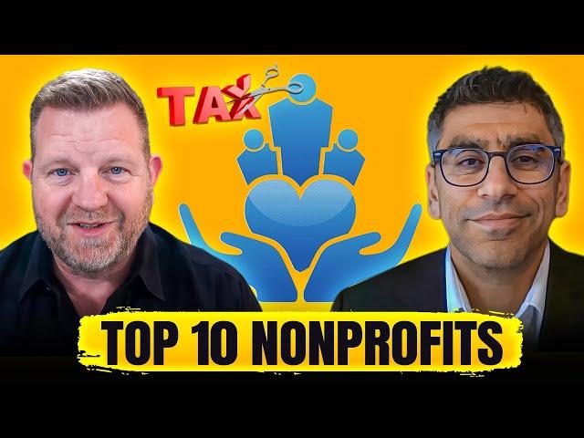 The Top 10 Types of Nonprofits You Can Set Up (Huge TAX EXEMPTIONS!)