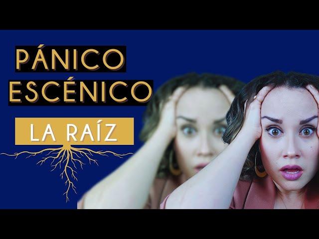 MANEJA EL PÁNICO ESCÉNICO | PARTE 1: la raíz | Dra. Voz Vocal Coach