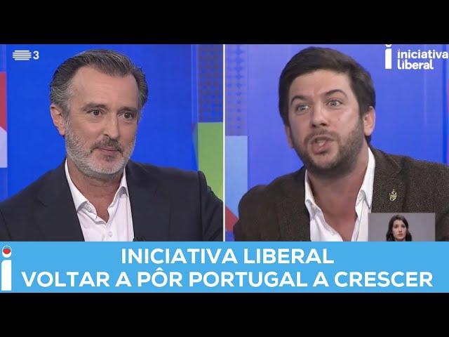  INICIATIVA LIBERAL: VOLTAR A PÔR PORTUGAL A CRESCER