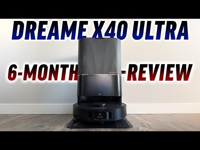 The Best Robot Vacuum EVER: Dreame X40 Ultra after 6 Months!