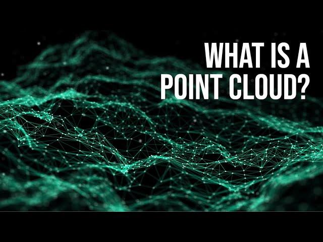 What is a Point Cloud?