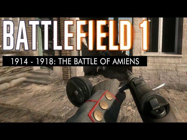 Battlefield 1: 1914 - 1918 (No HUD) The Battle of Amiens